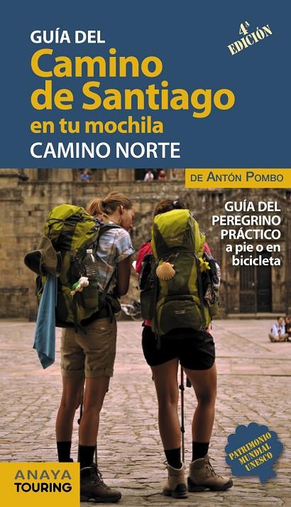 El Camino de Santiago en tu mochila. Camino Norte | 9788491581017 | Anaya Touring/Pombo Rodríguez, Antón | Llibres.cat | Llibreria online en català | La Impossible Llibreters Barcelona
