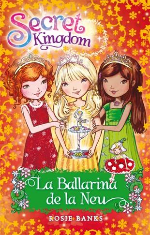 La Ballarina de la Neu | 9788424652821 | Rosie Banks | Llibres.cat | Llibreria online en català | La Impossible Llibreters Barcelona