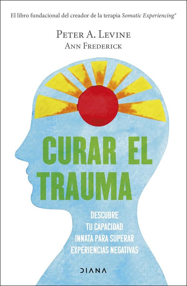Curar el trauma | 9788411190077 | Levine, Peter A. | Llibres.cat | Llibreria online en català | La Impossible Llibreters Barcelona