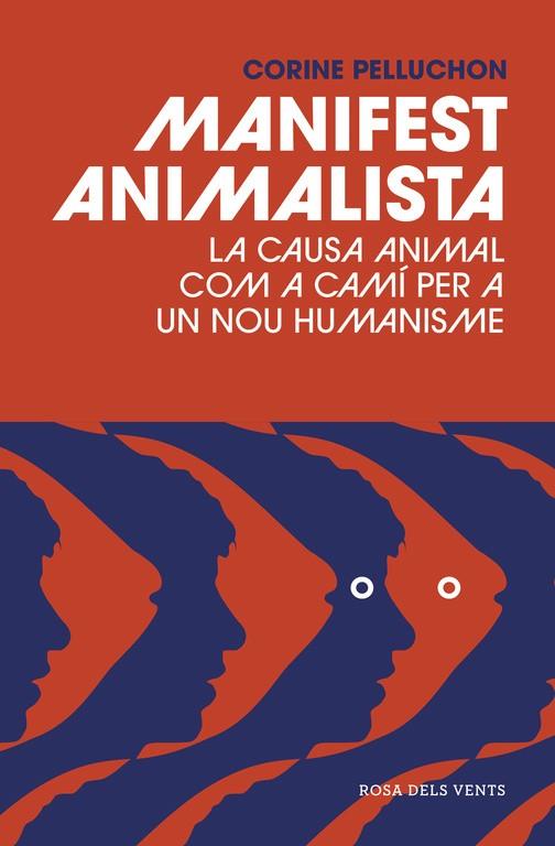 Manifest animalista | 9788416930128 | Corine Pelluchon | Llibres.cat | Llibreria online en català | La Impossible Llibreters Barcelona