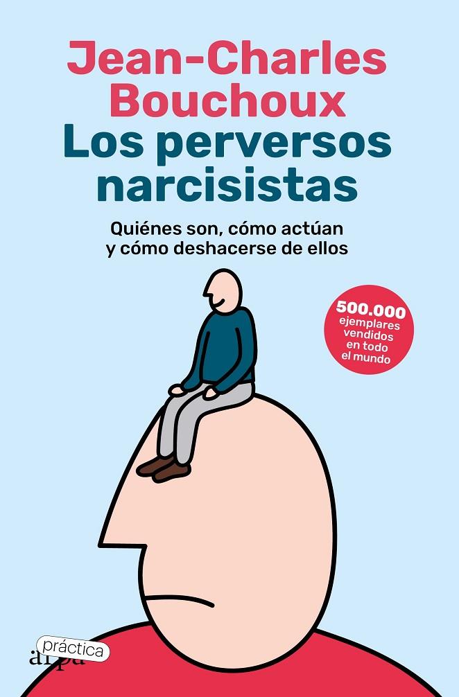 Los perversos narcisistas | 9788419662057 | Bouchoux, Jean-Charles | Llibres.cat | Llibreria online en català | La Impossible Llibreters Barcelona