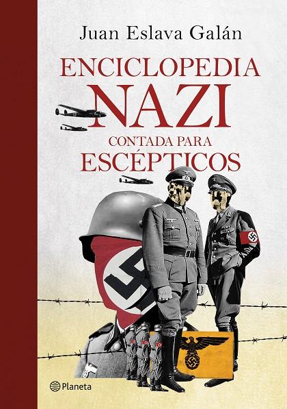 Enciclopedia nazi | 9788408247029 | Eslava Galán, Juan | Llibres.cat | Llibreria online en català | La Impossible Llibreters Barcelona