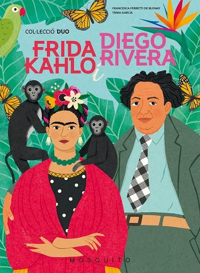 Frida Kahlo i Diego Rivera | 9788419095251 | Ferretti de Blonay, Francesca | Llibres.cat | Llibreria online en català | La Impossible Llibreters Barcelona