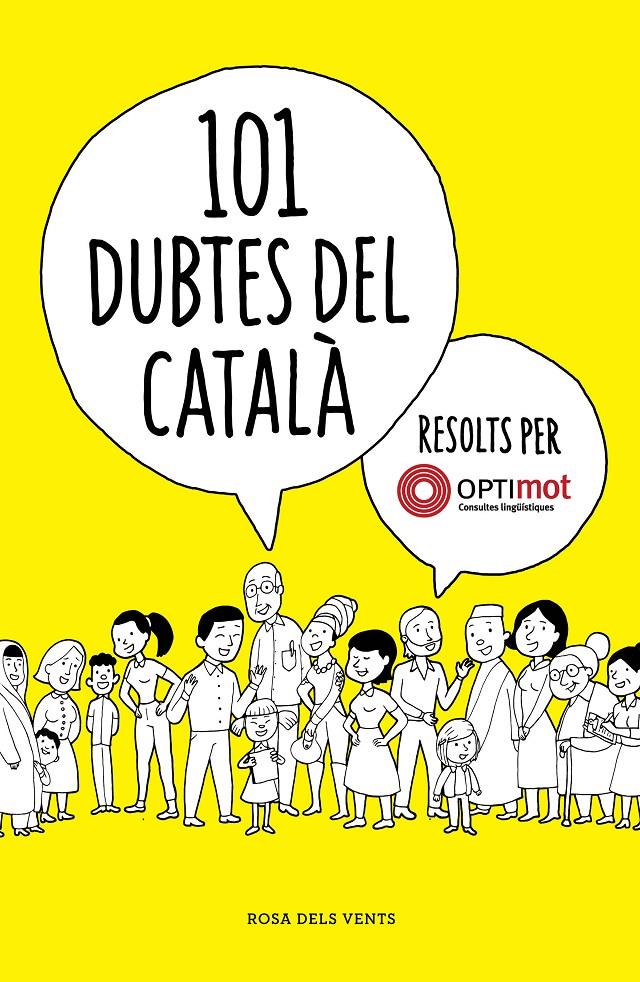 101 dubtes del català resolts per l'Optimot | 9788418033131 | Optimot. Consultes lingüístiques | Llibres.cat | Llibreria online en català | La Impossible Llibreters Barcelona