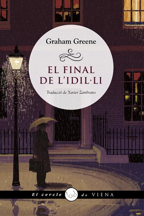 El final de l'idil·li | 9788418908385 | Greene, Graham | Llibres.cat | Llibreria online en català | La Impossible Llibreters Barcelona