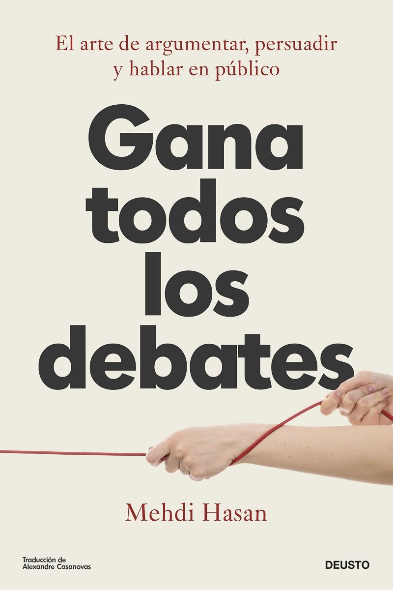 Gana todos los debates | 9788423436675 | Hasan, Mehdi | Llibres.cat | Llibreria online en català | La Impossible Llibreters Barcelona