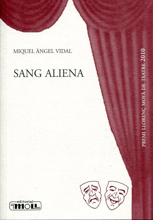 Sang aliena | 9788427309104 | Vidal, Miquel Àngel | Llibres.cat | Llibreria online en català | La Impossible Llibreters Barcelona
