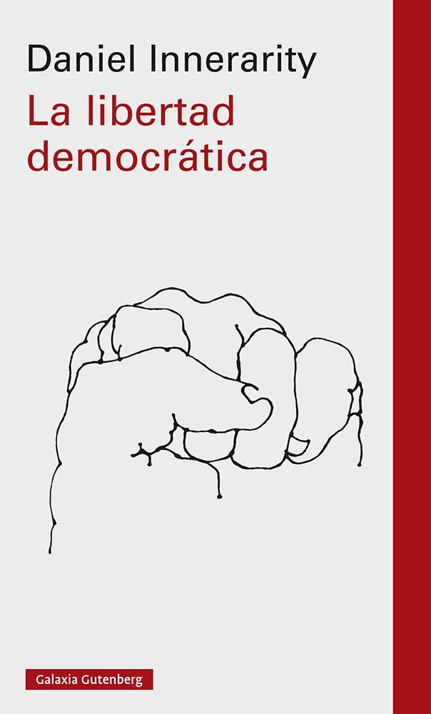 La libertad democrática | 9788419392442 | Innerarity, Daniel | Llibres.cat | Llibreria online en català | La Impossible Llibreters Barcelona