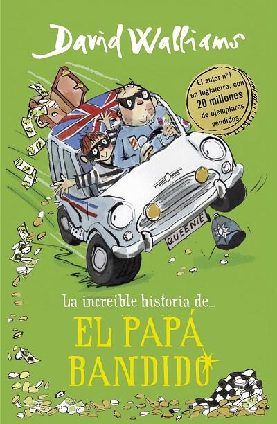 La increíble historia de... El papá bandido | 9788490439548 | David Walliams | Llibres.cat | Llibreria online en català | La Impossible Llibreters Barcelona