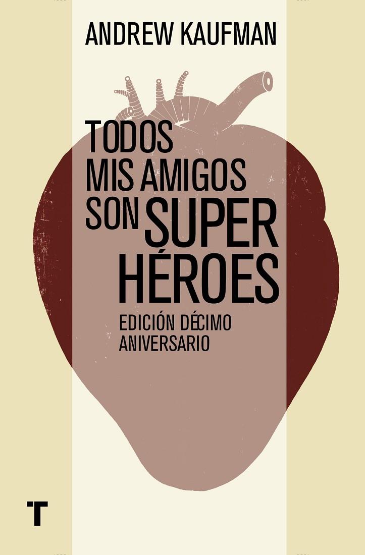 Todos mis amigos son superhéroes | 9788416142194 | Kaufman, Andrew | Llibres.cat | Llibreria online en català | La Impossible Llibreters Barcelona
