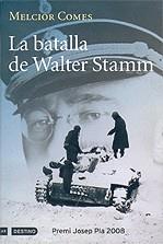 La batalla de Walter Stamm | 9788497100977 | Comes, Melcior | Llibres.cat | Llibreria online en català | La Impossible Llibreters Barcelona