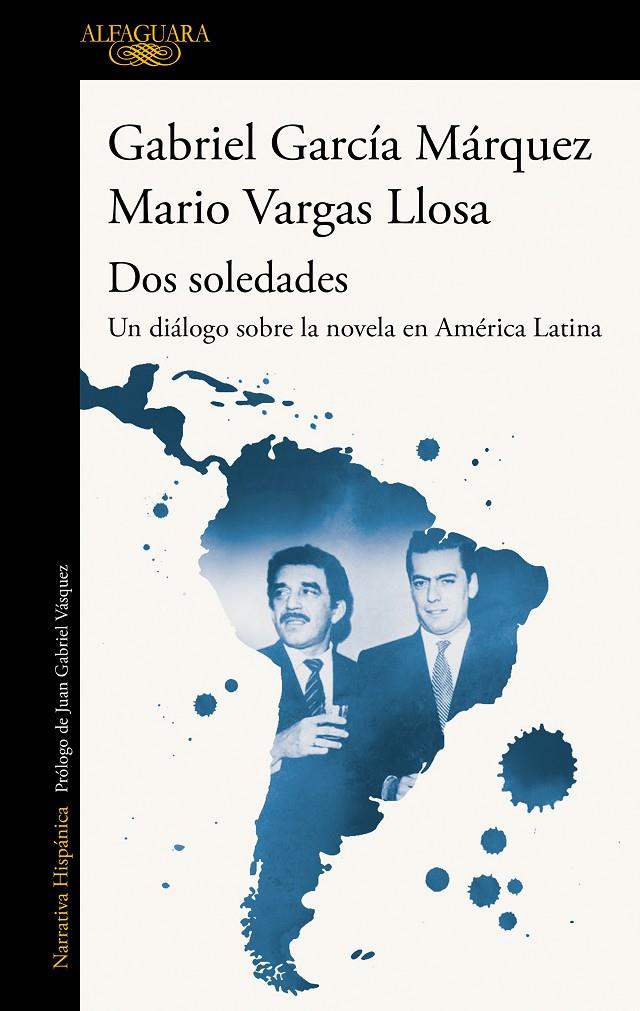 Dos soledades | 9788420454160 | Vargas Llosa, Mario/García Márquez, Gabriel | Llibres.cat | Llibreria online en català | La Impossible Llibreters Barcelona