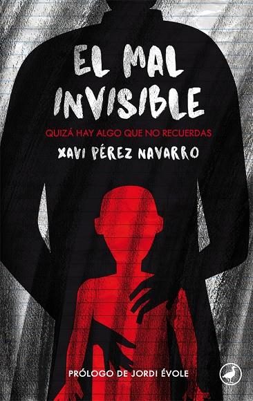 El mal invisible | 9788416673575 | Xavi Pérez Navarro | Llibres.cat | Llibreria online en català | La Impossible Llibreters Barcelona