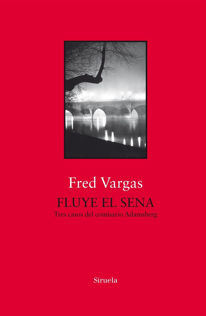 Fluye el Sena | 9788417454753 | Vargas, Fred | Llibres.cat | Llibreria online en català | La Impossible Llibreters Barcelona