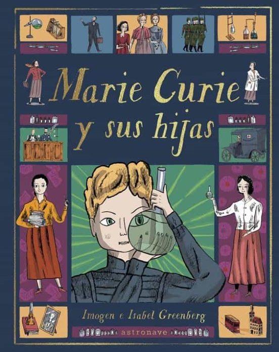 MARIE CURIE Y SUS HIJAS | 9788467943368 | IMOGEN GREENBERG | Llibres.cat | Llibreria online en català | La Impossible Llibreters Barcelona
