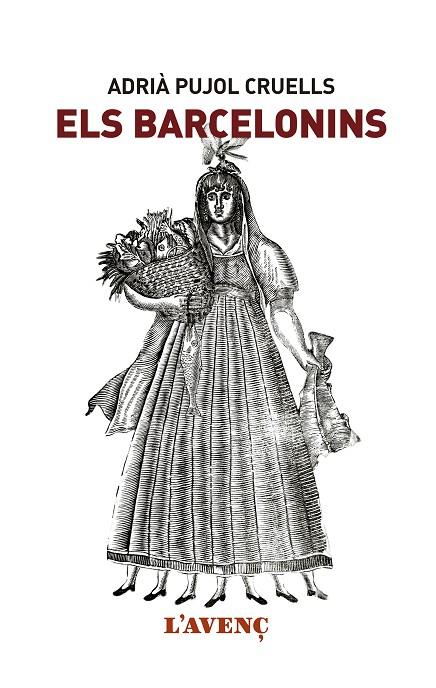 Els barcelonins | 9788416853151 | Pujol Cruells, Adrià | Llibres.cat | Llibreria online en català | La Impossible Llibreters Barcelona