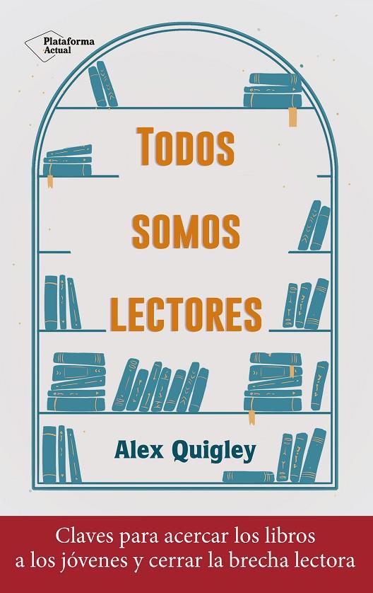 Todos somos lectores | 9788418927324 | Quigley, Alex | Llibres.cat | Llibreria online en català | La Impossible Llibreters Barcelona