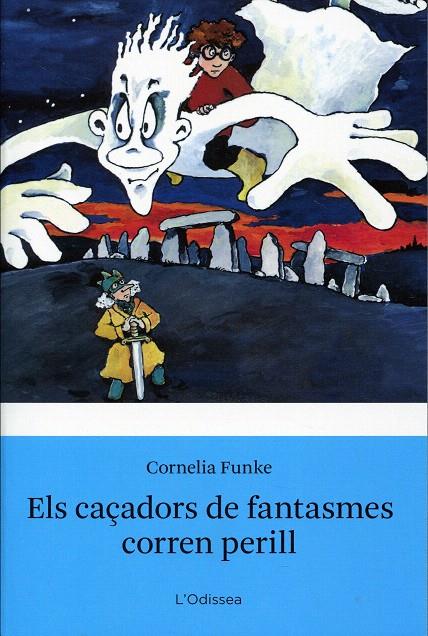 Els caçadors de fantasmes corren perill | 9788499322896 | Funke, Cornelia | Llibres.cat | Llibreria online en català | La Impossible Llibreters Barcelona