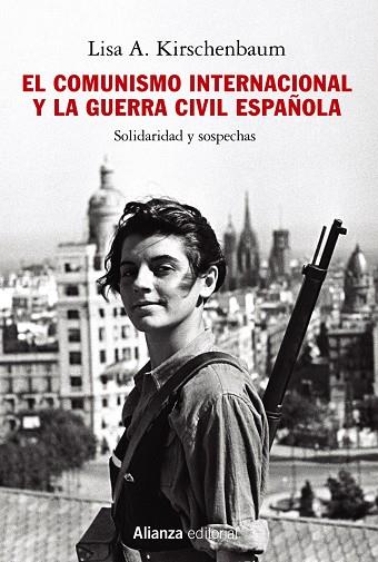 El comunismo internacional y la Guerra Civil española | 9788413624549 | Kirschenbaum, Lisa A. | Llibres.cat | Llibreria online en català | La Impossible Llibreters Barcelona