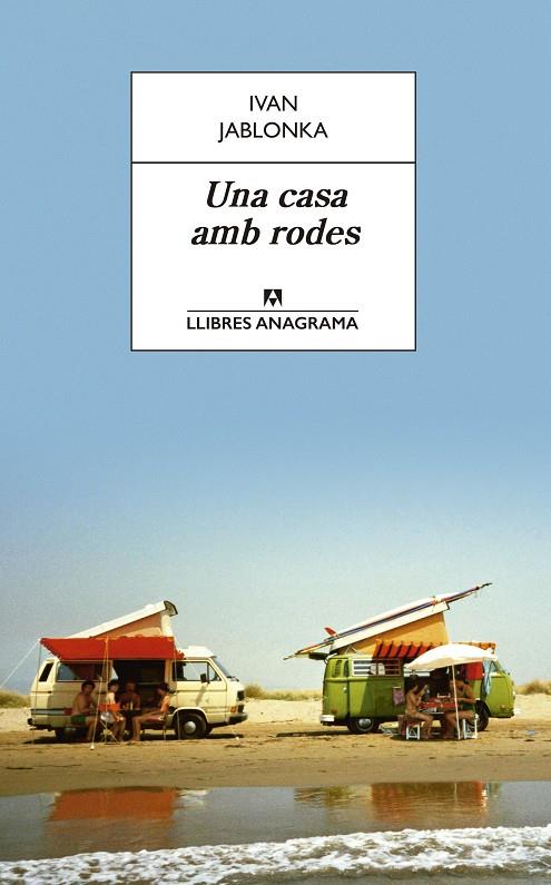 Una casa amb rodes | 9788433915696 | Jablonka, Ivan | Llibres.cat | Llibreria online en català | La Impossible Llibreters Barcelona