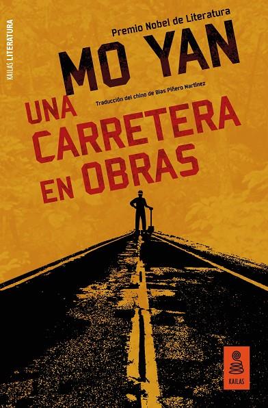 Una carretera en obras | 9788417248451 | Yan, Mo | Llibres.cat | Llibreria online en català | La Impossible Llibreters Barcelona