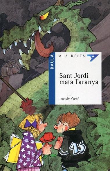 Sant Jordi mata l'aranya | 9788447919932 | Joaquim Carbó i Masllorens | Llibres.cat | Llibreria online en català | La Impossible Llibreters Barcelona