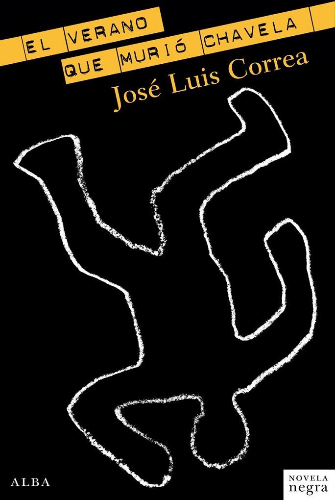 El verano que murió Chavela | 9788484289579 | Correa, José Luís | Llibres.cat | Llibreria online en català | La Impossible Llibreters Barcelona