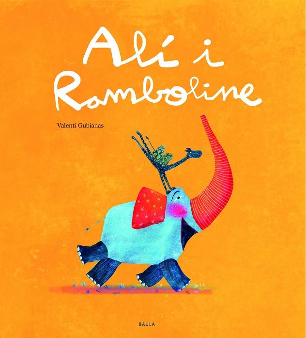 Alí i Ramboline | 9788447943289 | Gubianas Escudé, Valentí | Llibres.cat | Llibreria online en català | La Impossible Llibreters Barcelona