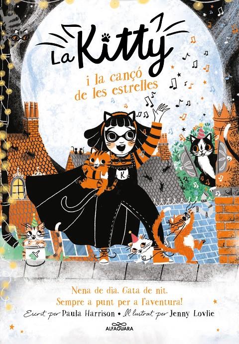 La Kitty i la cançó de les estrelles (=^La Kitty^= 8) | 9788418915109 | Harrison, Paula | Llibres.cat | Llibreria online en català | La Impossible Llibreters Barcelona
