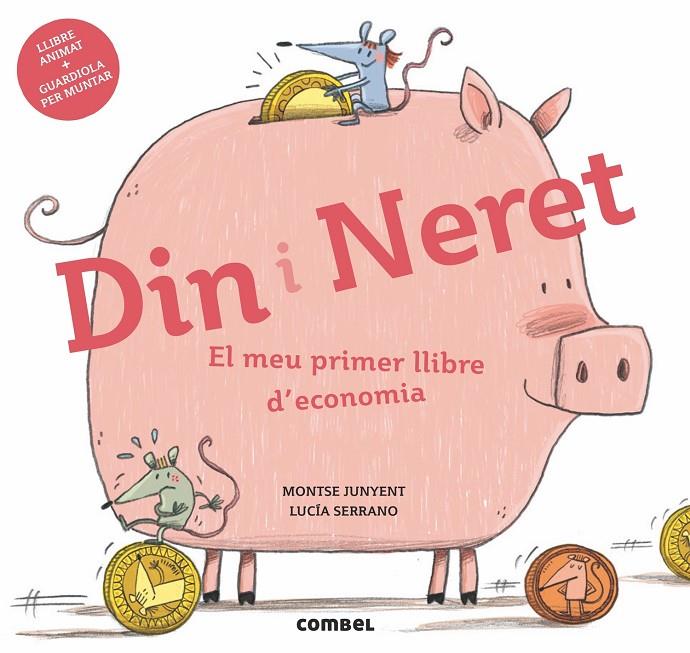Din i Neret. El meu primer llibre d'economia | 9788491011712 | Junyent Ferrer, Montse | Llibres.cat | Llibreria online en català | La Impossible Llibreters Barcelona