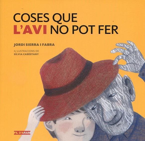Coses que l'avi no pot fer | 9788493796778 | Sierra i Fabra, Jordi | Llibres.cat | Llibreria online en català | La Impossible Llibreters Barcelona