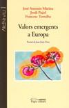 VALORS EMERGENTS A EUROPA | 9788497797771 | MARINA, JOSÉ ANTONIO/PUJOL, JORDI/TORRALBA, FRANCE | Llibres.cat | Llibreria online en català | La Impossible Llibreters Barcelona