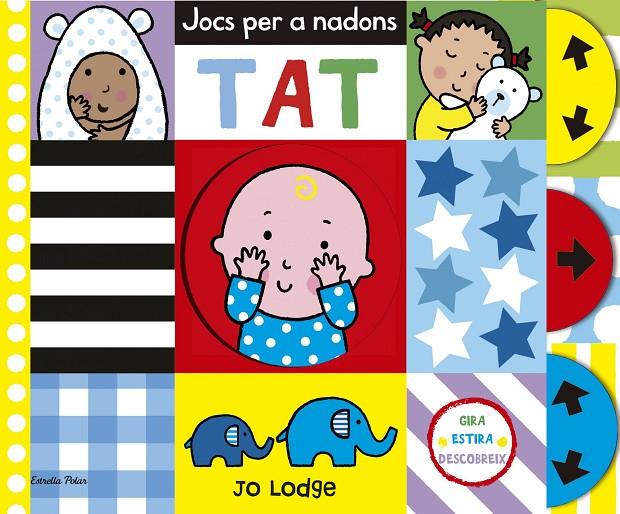 Jocs per a nadons. Tat | 9788491370734 | Lodge, Jo | Llibres.cat | Llibreria online en català | La Impossible Llibreters Barcelona