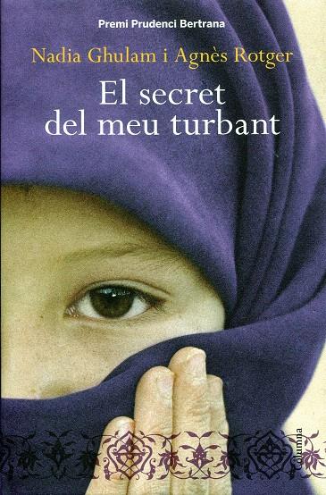 El secret del meu turbant | 9788466413206 | Rotger, Agnès; Ghulam, Nadia | Llibres.cat | Llibreria online en català | La Impossible Llibreters Barcelona