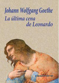 L' última cena de Leonardo | 9788493967819 | Wolfgang Von Goethe, Johann | Llibres.cat | Llibreria online en català | La Impossible Llibreters Barcelona