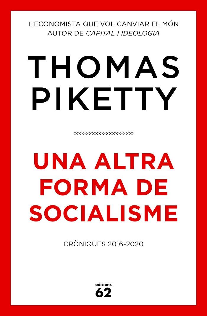 Una altra forma de socialisme | 9788429779431 | Piketty, Thomas | Llibres.cat | Llibreria online en català | La Impossible Llibreters Barcelona