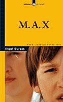 M.A.X. | 9788424682637 | Burgas, Àngel | Llibres.cat | Llibreria online en català | La Impossible Llibreters Barcelona
