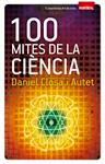 100 mites de la ciència | 9788497918916 | Closa i Autet, Daniel | Llibres.cat | Llibreria online en català | La Impossible Llibreters Barcelona