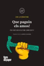 QUE PAGUIN ELS AMOS  | 9788418705540 | Llibres.cat | Llibreria online en català | La Impossible Llibreters Barcelona