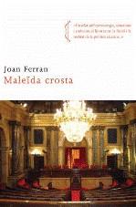 Maleïda crosta | 9788466410151 | Ferran, Joan | Llibres.cat | Llibreria online en català | La Impossible Llibreters Barcelona