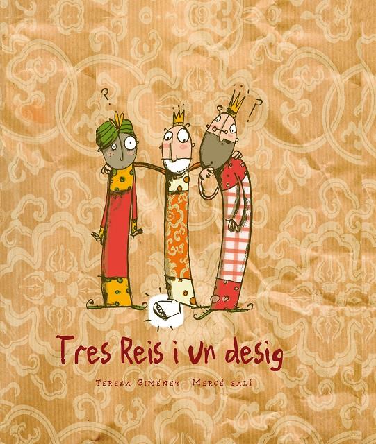 Tres Reis i un desig | 9788448839130 | Giménez Barbany, Teresa | Llibres.cat | Llibreria online en català | La Impossible Llibreters Barcelona