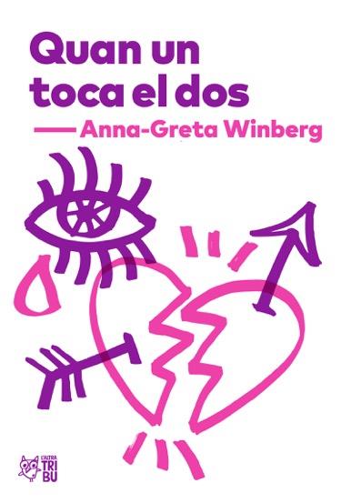 Quan un toca el dos | 9788494911026 | Winberg, Anna-Greta | Llibres.cat | Llibreria online en català | La Impossible Llibreters Barcelona