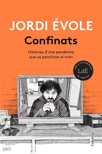 Confinats | 9788466426916 | Évole, Jordi | Llibres.cat | Llibreria online en català | La Impossible Llibreters Barcelona