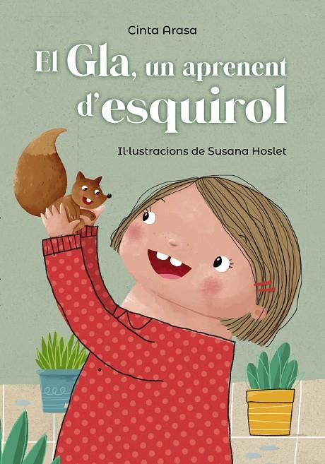 El Gla, un aprenent d'esquirol | 9788448947750 | Arasa, Cinta | Llibres.cat | Llibreria online en català | La Impossible Llibreters Barcelona