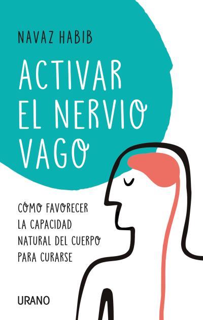 Activar el nervio vago | 9788416720804 | Habib, Navaz | Llibres.cat | Llibreria online en català | La Impossible Llibreters Barcelona