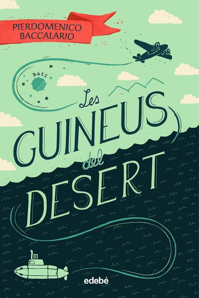 Les guineus del desert | 9788468341972 | Baccalario, Pierdomenico | Llibres.cat | Llibreria online en català | La Impossible Llibreters Barcelona