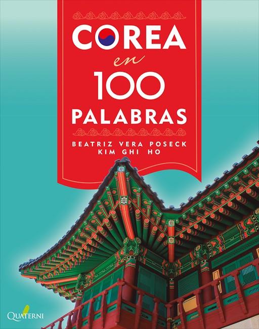 COREA en 100 PALABRAS | 9788412477696 | Vera Poseck, Beatriz/Ghi Ho, Kim | Llibres.cat | Llibreria online en català | La Impossible Llibreters Barcelona