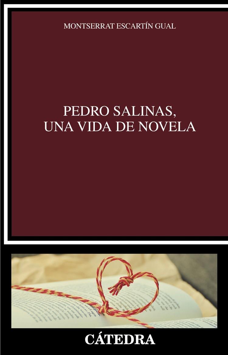 Pedro Salinas, una vida de novela | 9788437640549 | Escartín Gual, Montserrat | Llibres.cat | Llibreria online en català | La Impossible Llibreters Barcelona