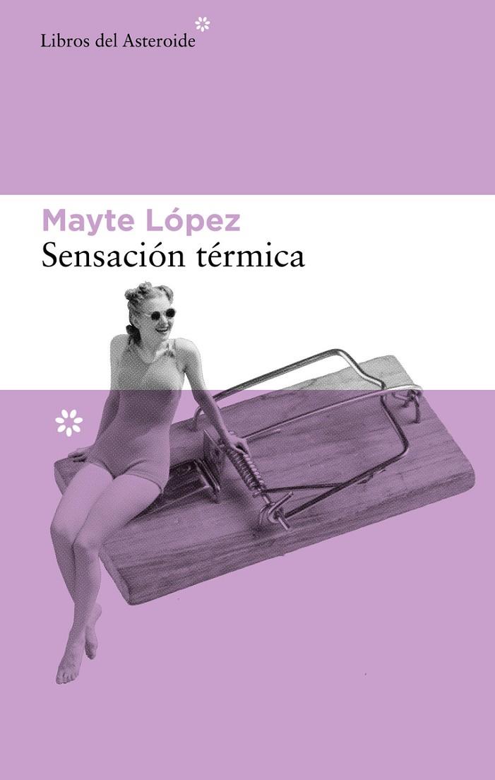 Sensación térmica | 9788417977849 | López, Mayte | Llibres.cat | Llibreria online en català | La Impossible Llibreters Barcelona