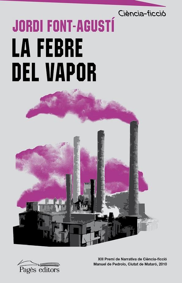 La febre del vapor | 9788499750910 | Font-Agustí, Jordi | Llibres.cat | Llibreria online en català | La Impossible Llibreters Barcelona
